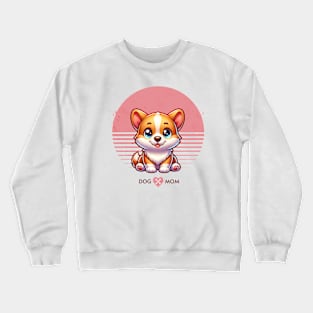 Corgi Puppy | Proud Dog Mom Crewneck Sweatshirt